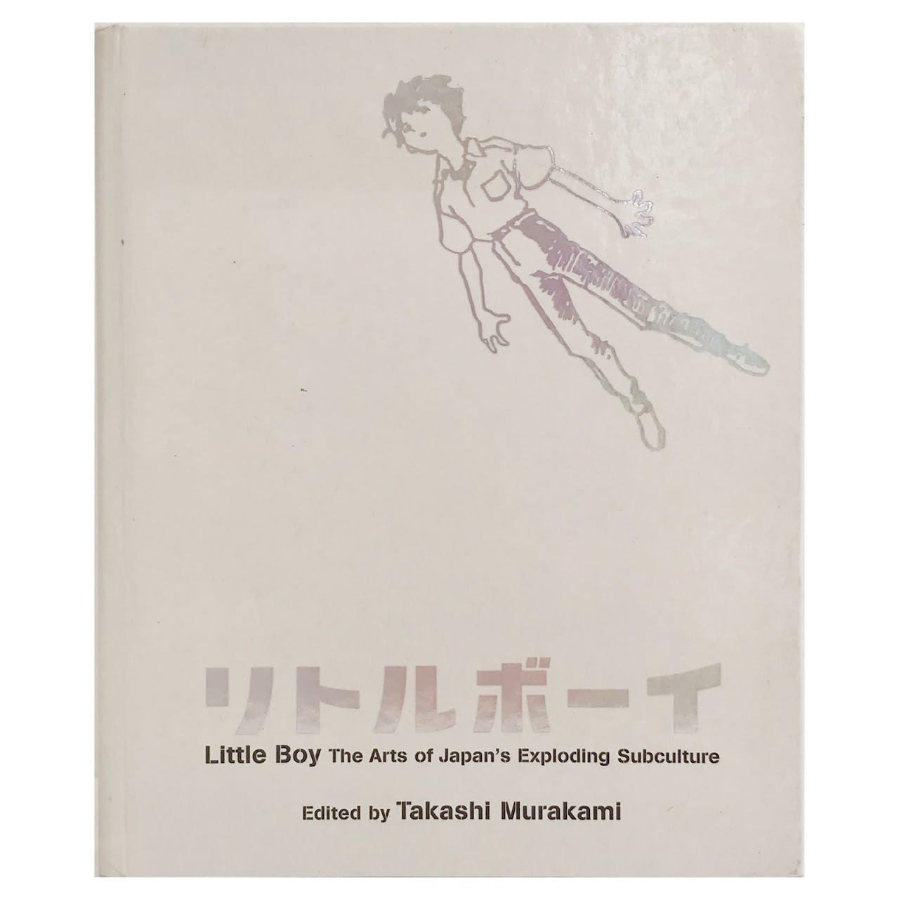 Takashi Murakami SIGNED 'LITTLE BOY The Arts of Japan's Exploding Subculture' Book