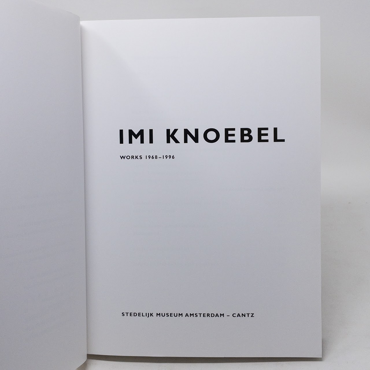 Imi Knoebel Exhibition Catalog Imi Knoebel : Works 1968-1996