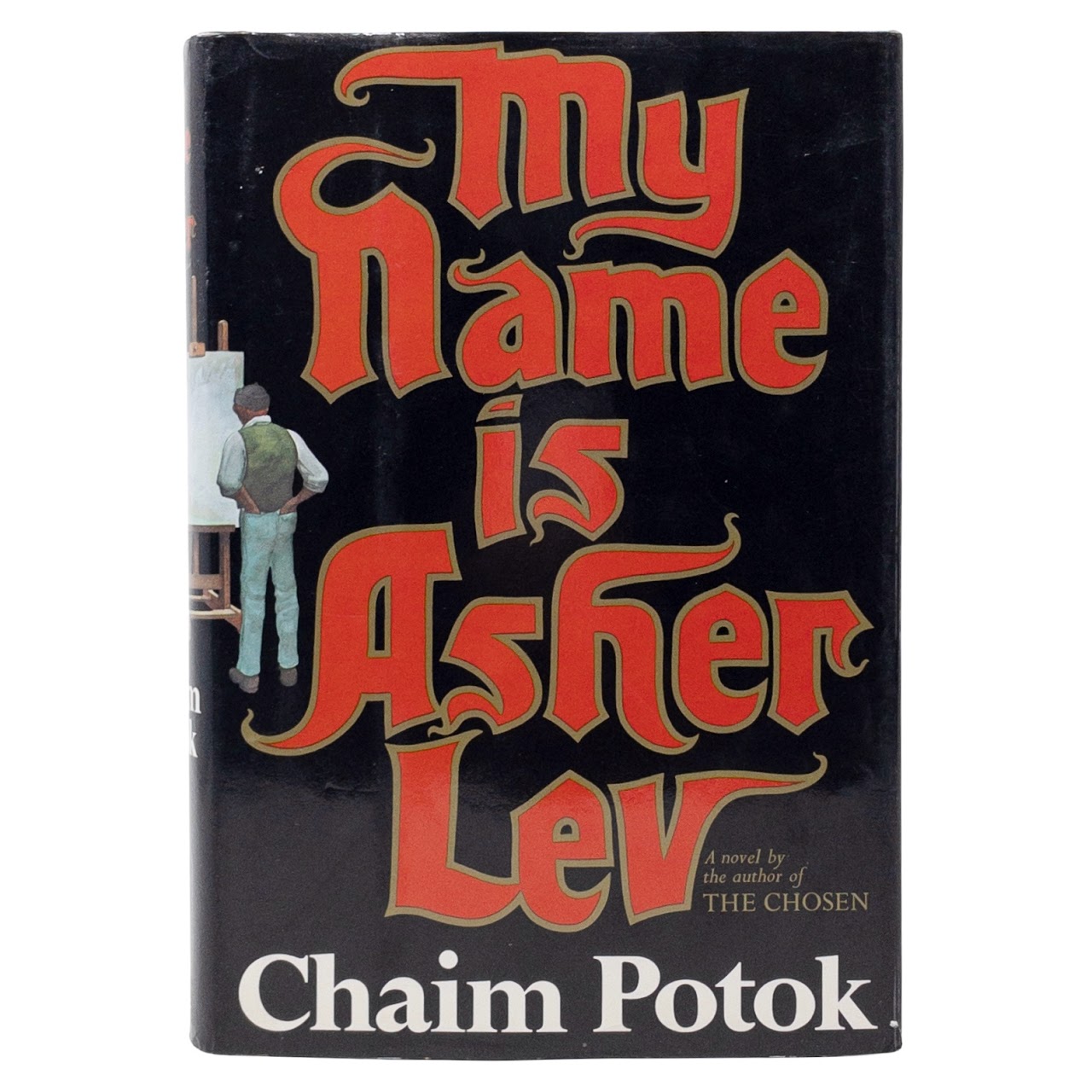 Chaim Potok SIGNED "My Name Is Asher Lev" Book