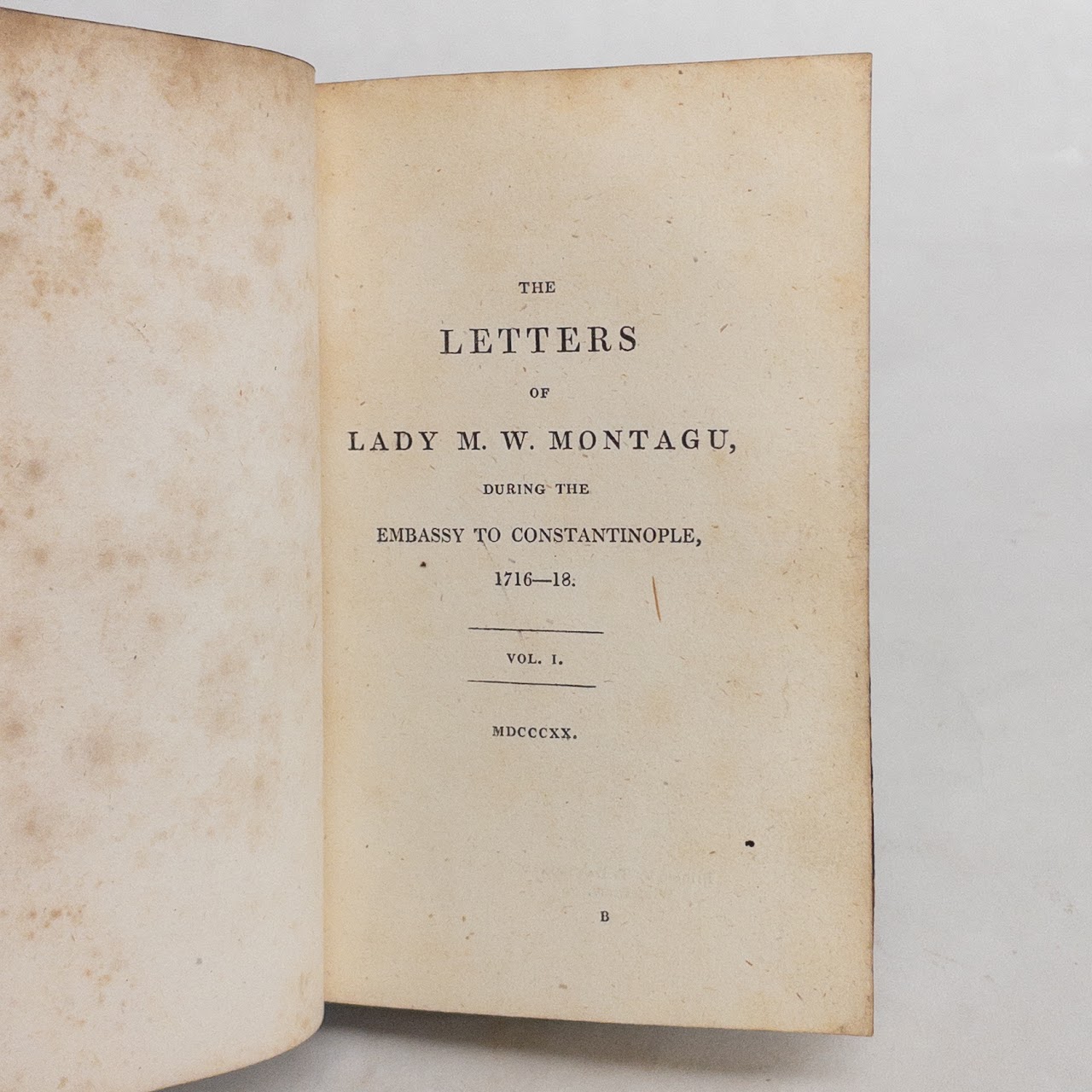 'The Letters Of Lady M. W. Montagu From Constantinople'  1820 Edition