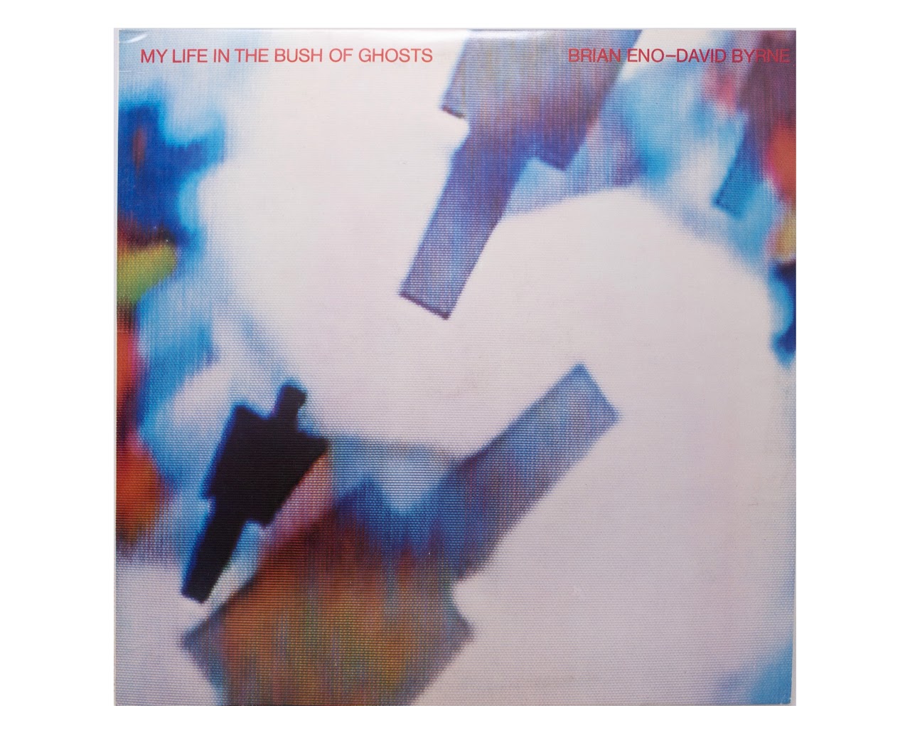 Brian Eno + David Byrne: 'My Life in the Bush of Ghosts' 1981 LP