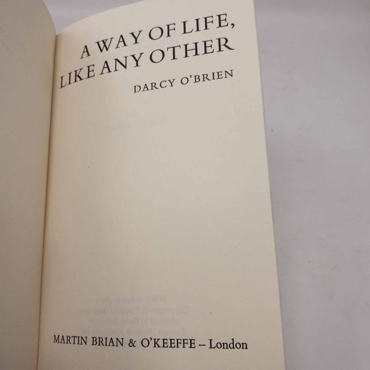 Darcy O'Brien: 'A Way of Life Like Any Other' Signed First Edition