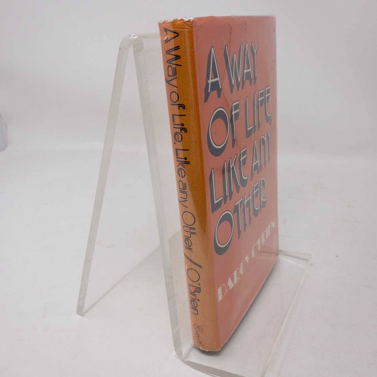 Darcy O'Brien: 'A Way of Life Like Any Other' Signed First Edition