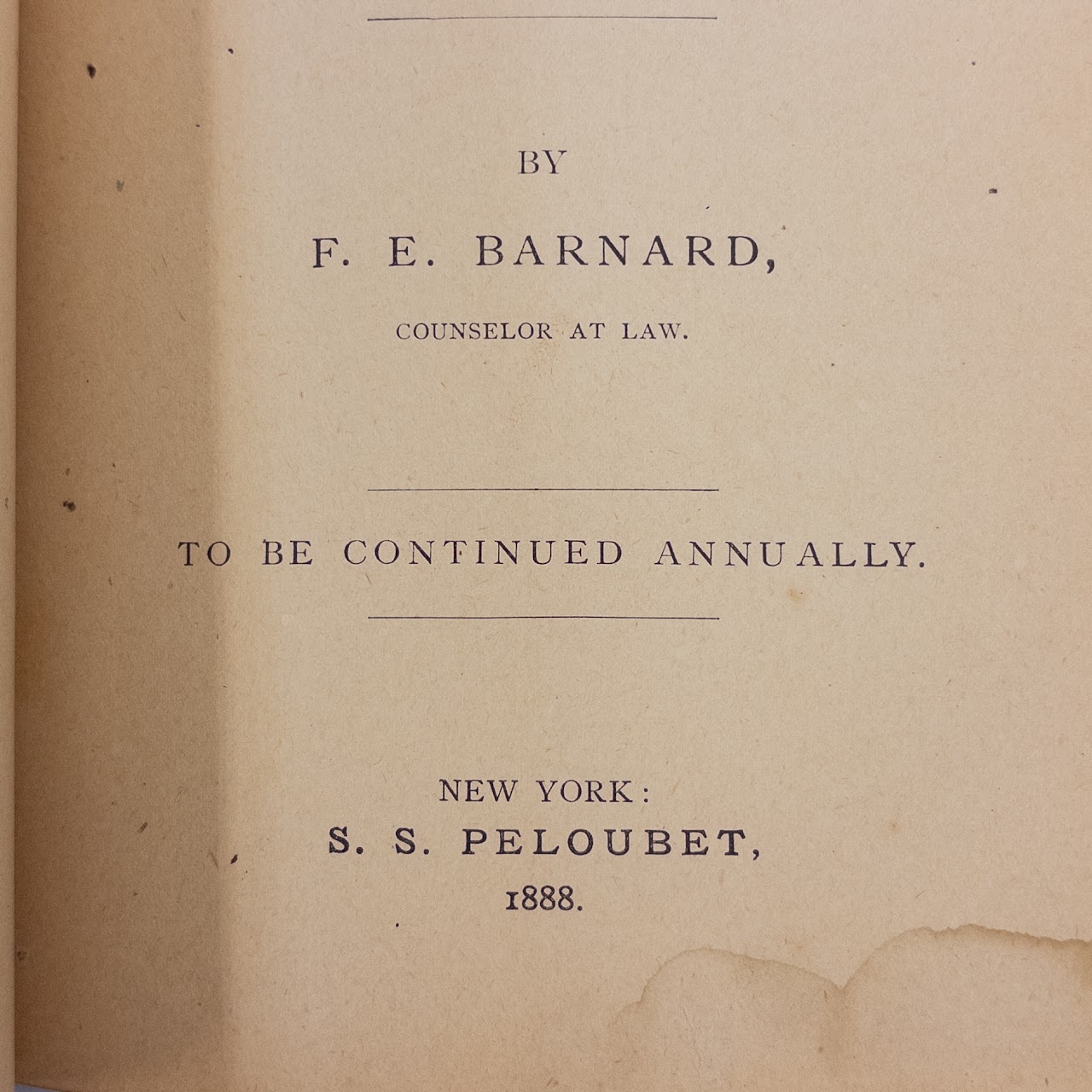 F.E. Barnard, 'A Digest of New York Reports 1/1, 1888 to 7/1, 1888'