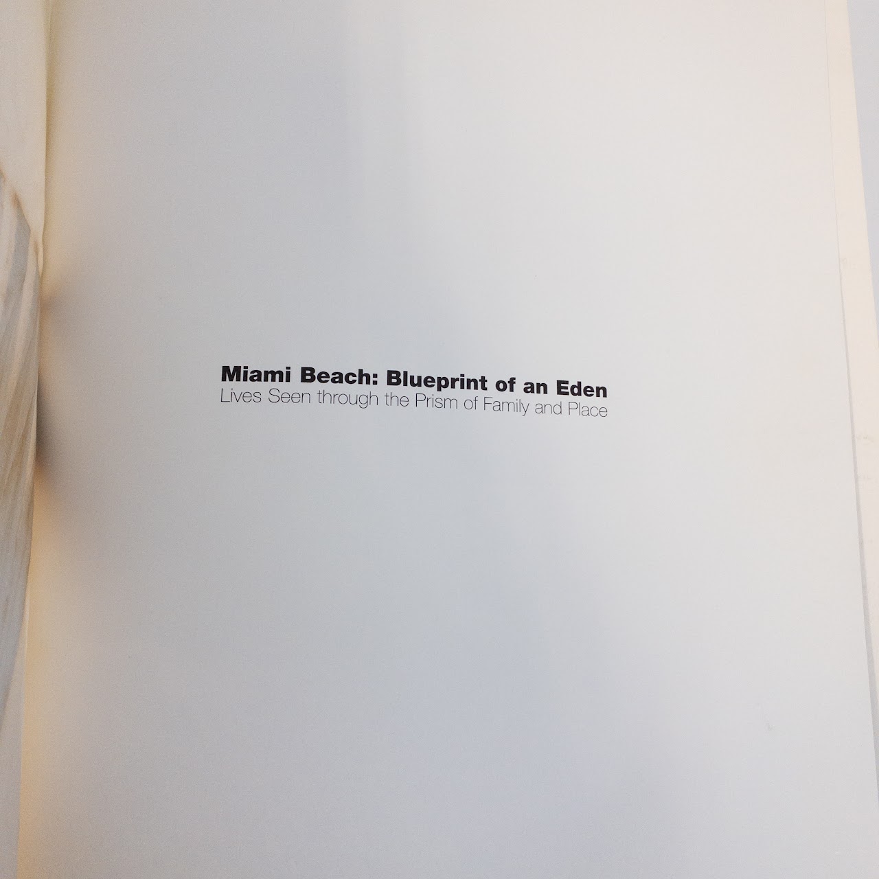 Signed and Numbered 'Miami Beach: Blueprint of Eden'  Rare Book