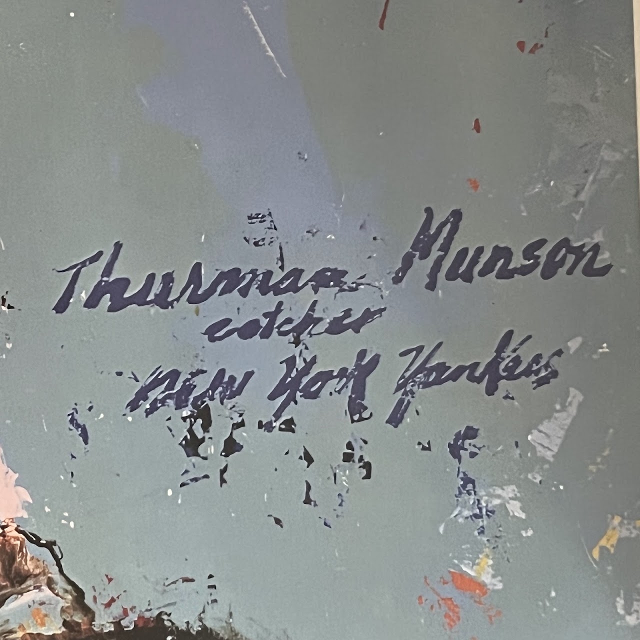 LeRoy Neiman Thurman Munson Memorial Poster with Six Autographs