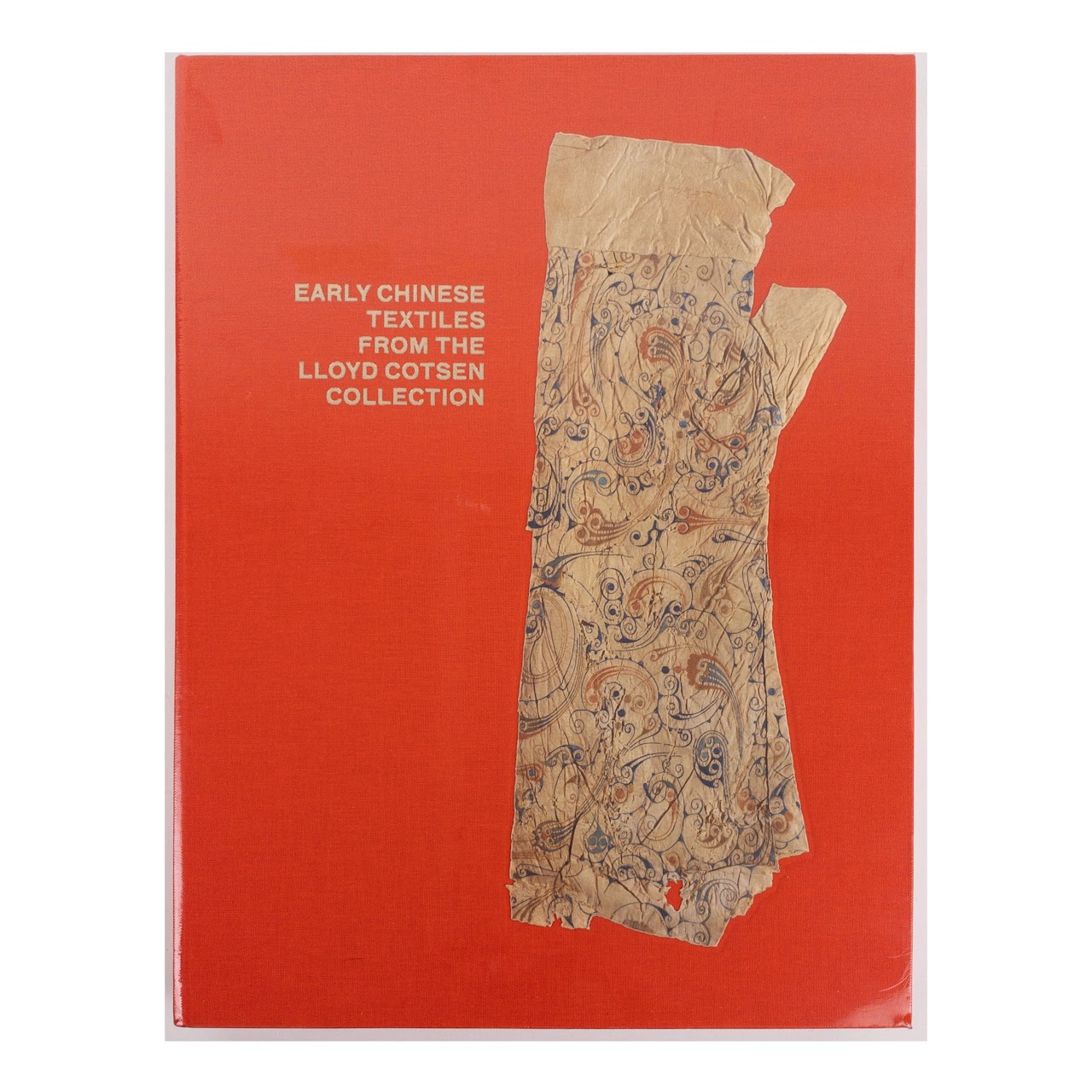 'Early Chinese Textiles from the Lloyd Cotsen Collection'