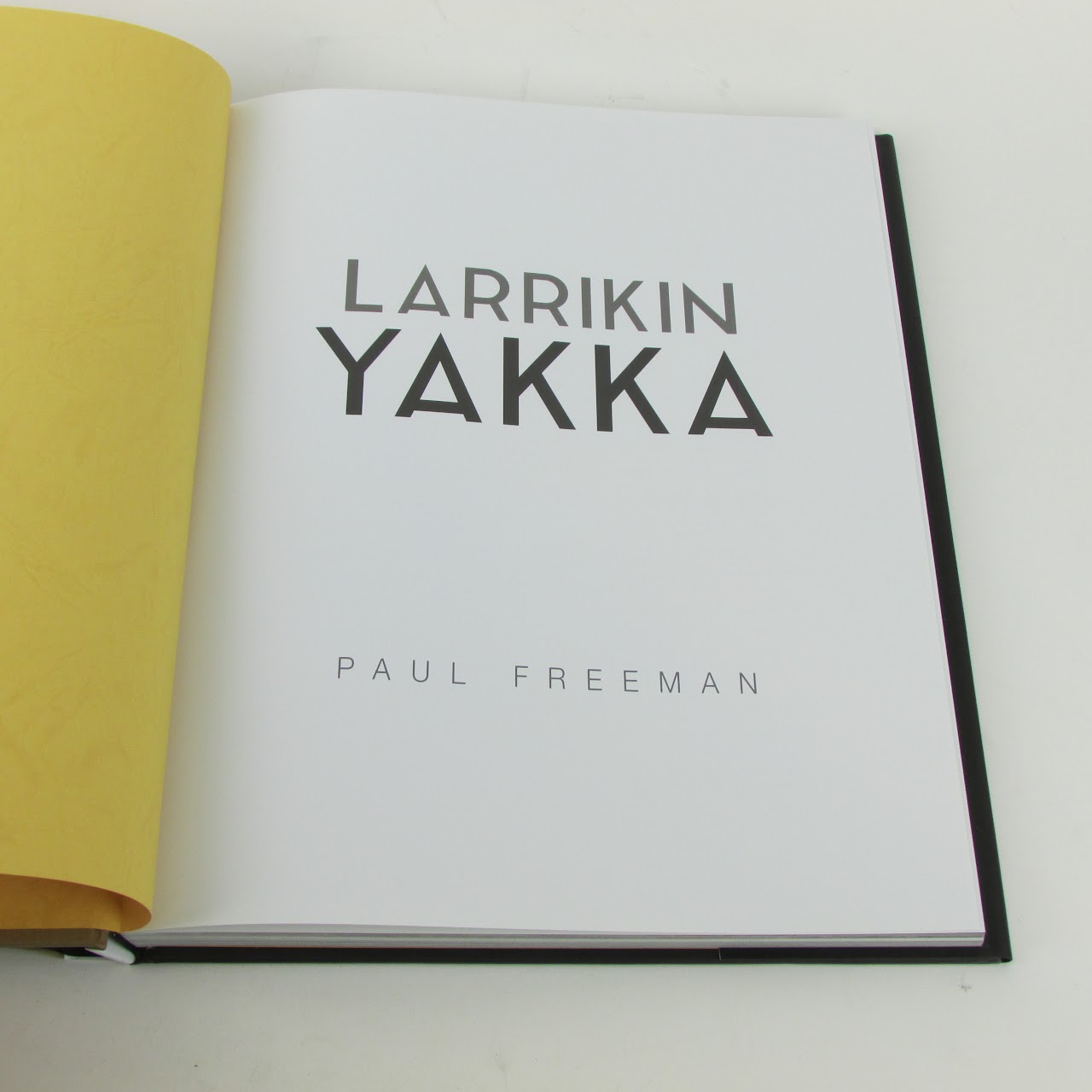 Paul Freeman 'Larrikin Yakka ' NSFW Book