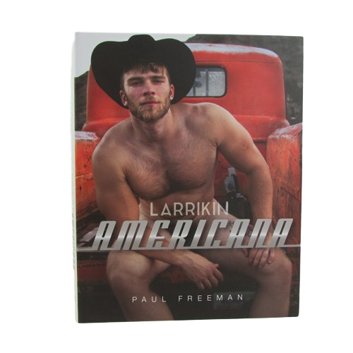 Paul Freeman 'Larrikin Americana ' NSFW Book