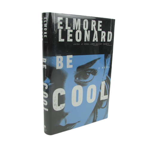 Elmore Leonard SIGNED 'Be Cool' Book