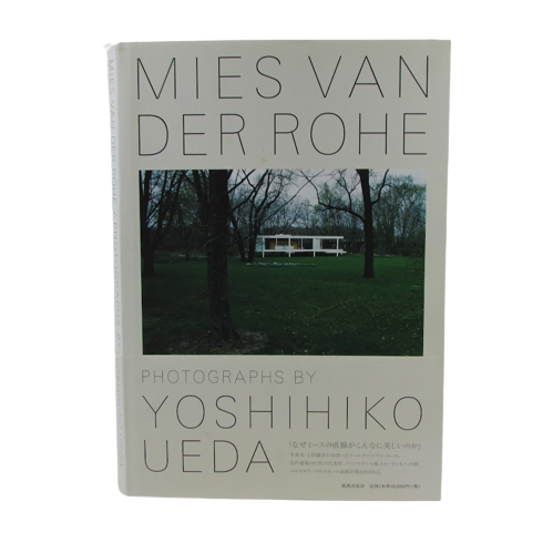 Yoshihiko Ueda: "Mies Van Der Rohe / Photographs" Book