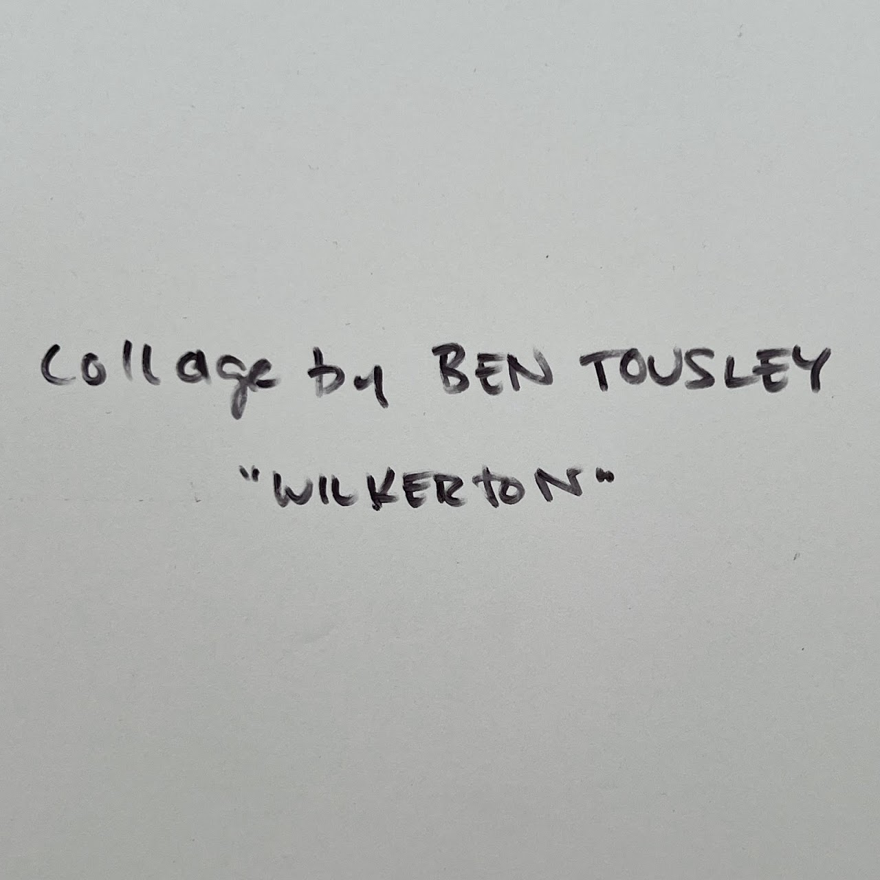 Ben Wilkerson Tousley Signed Collage Portrait #1