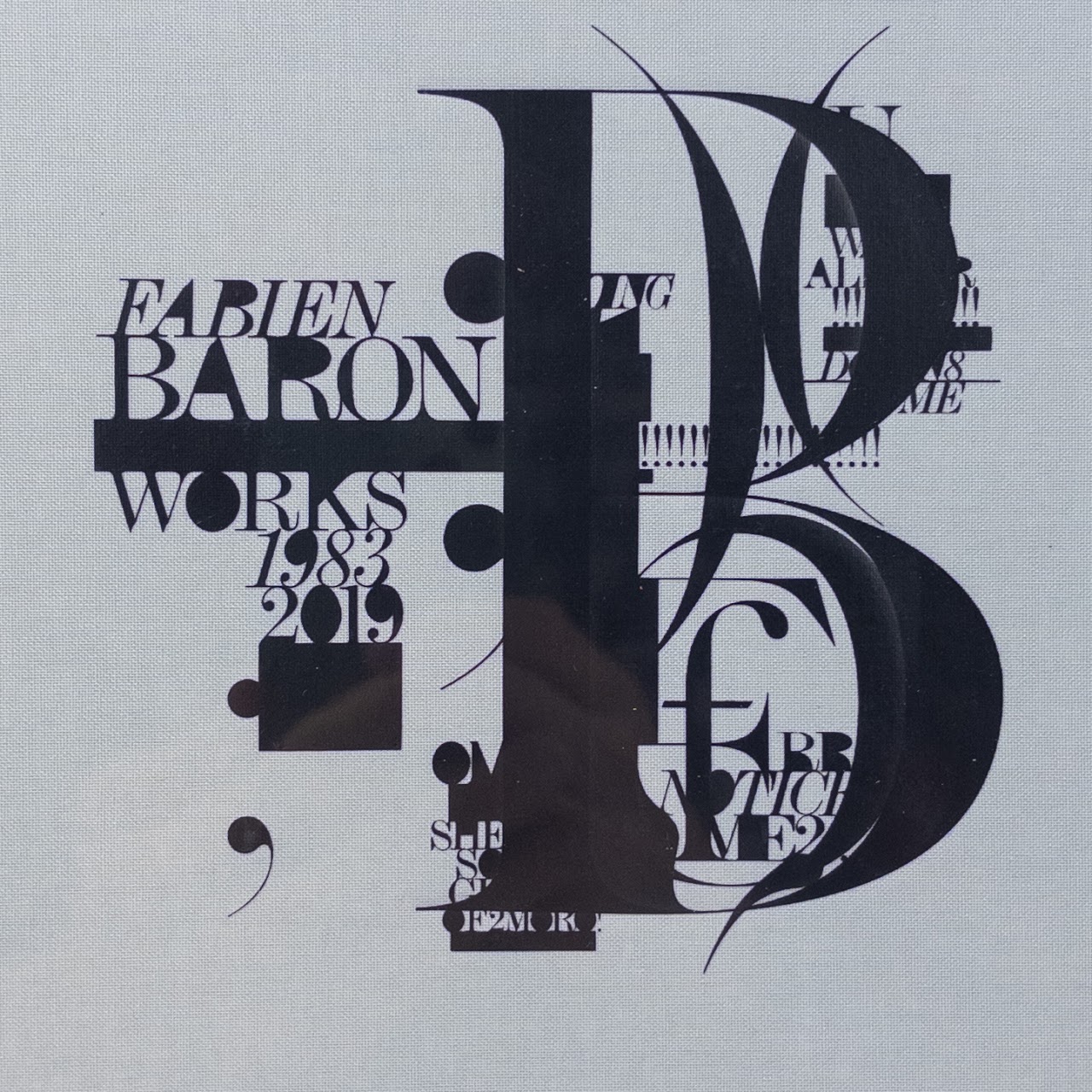 Adam Gopnik 'Fabien Baron Works 1983-2019' Design Manual