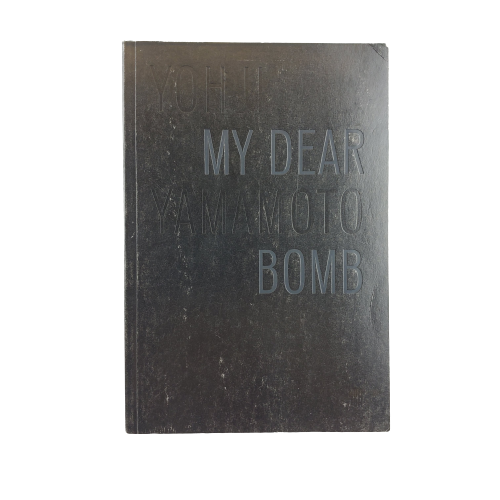 Yohji Yamamoto: 'My Dear Bomb' First Edition Book