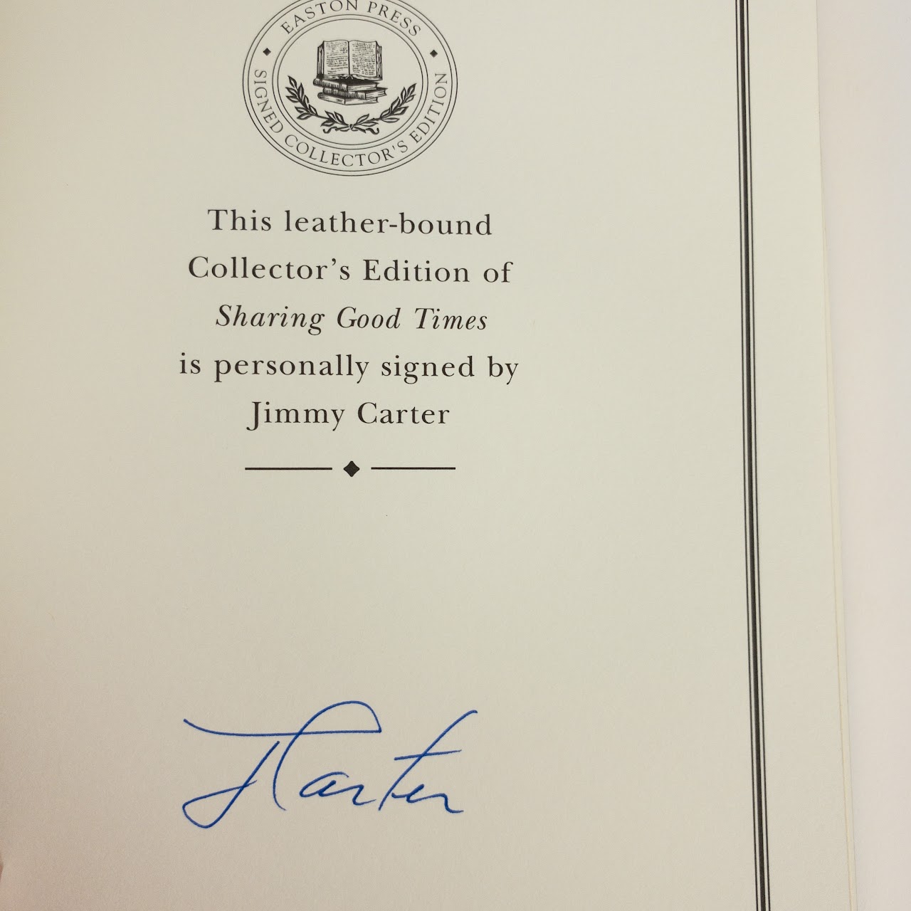 Jimmy Carter 'Sharing Good Times' Signed Collector Edition