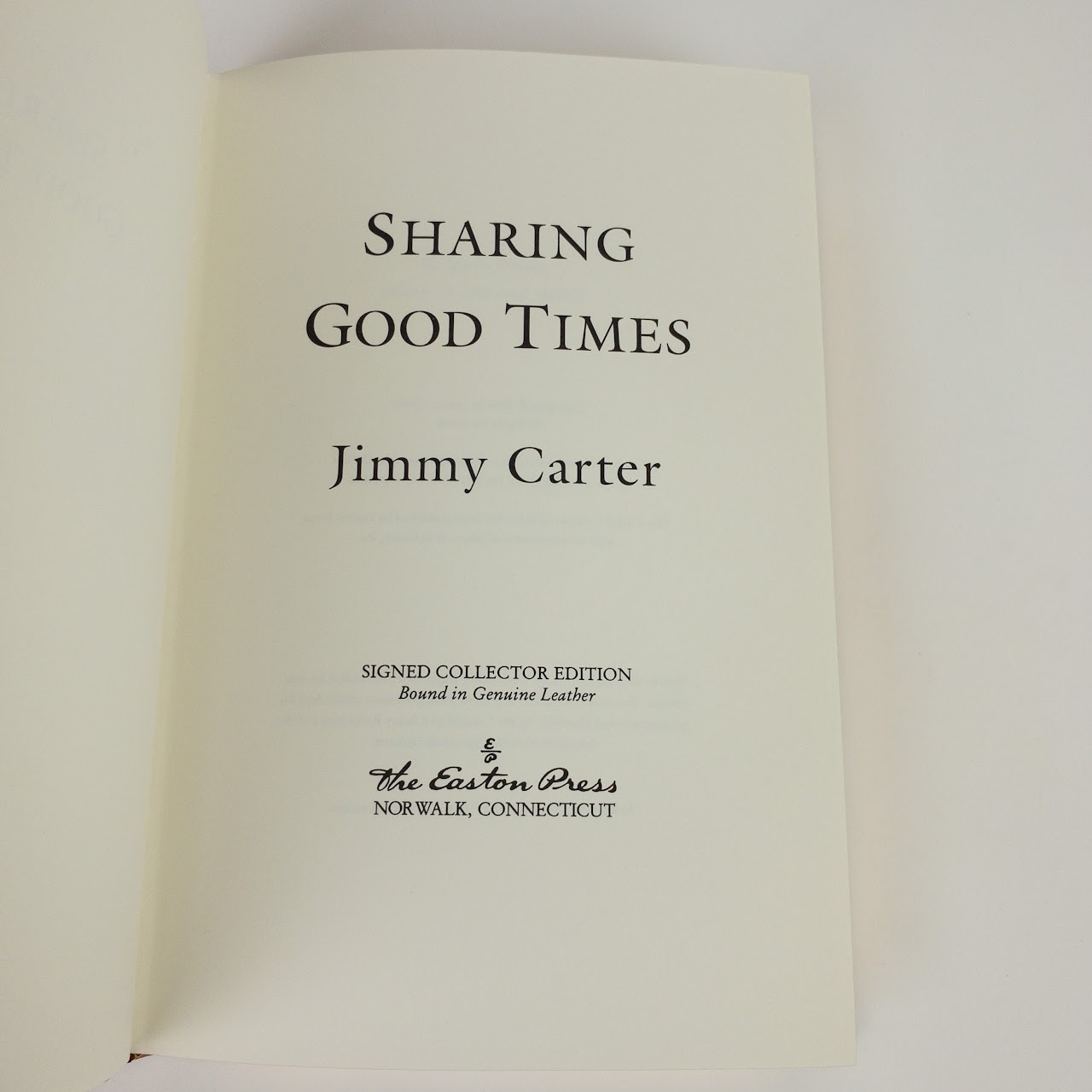 Jimmy Carter 'Sharing Good Times' Signed Collector Edition