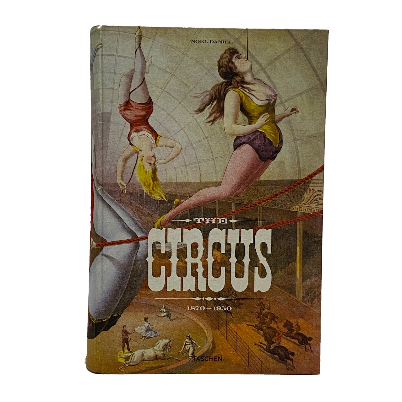 Taschen 'The Circus 1870-1950' Oversized Book