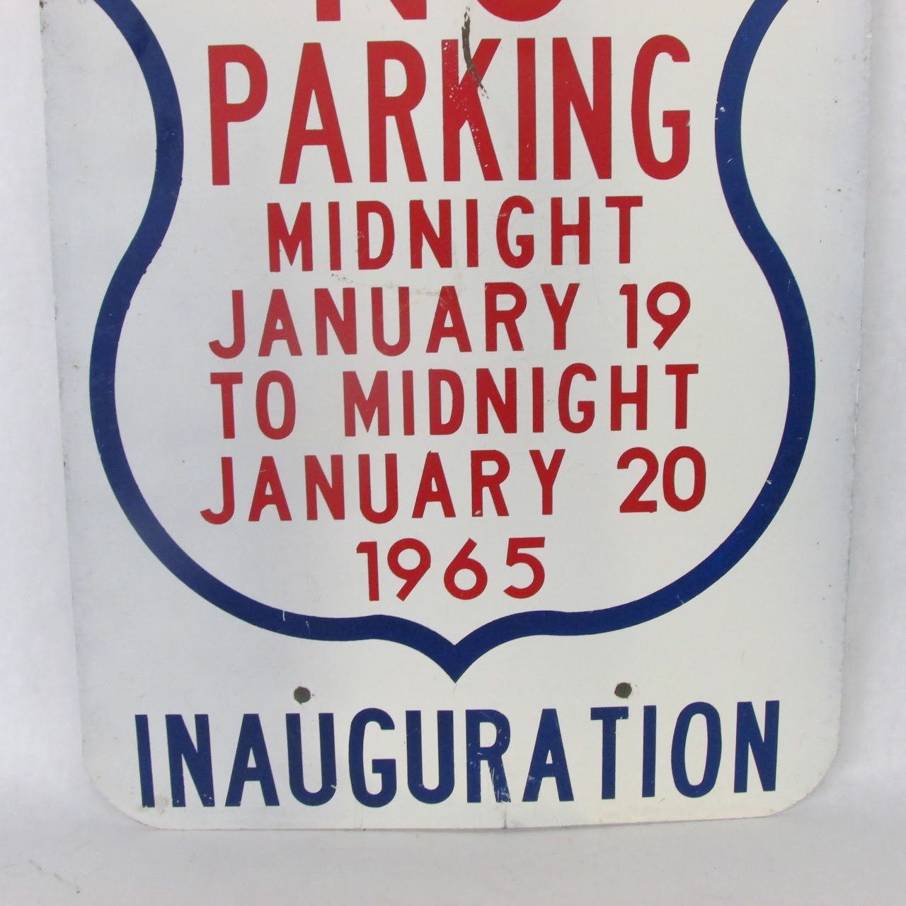 1965 L.B.J. Presidential Inauguration No Parking Sign