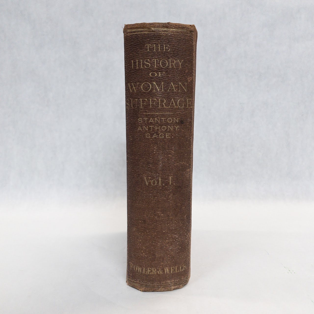 'The History of Woman's Suffrage Vol. 1' First Edition RARE Book