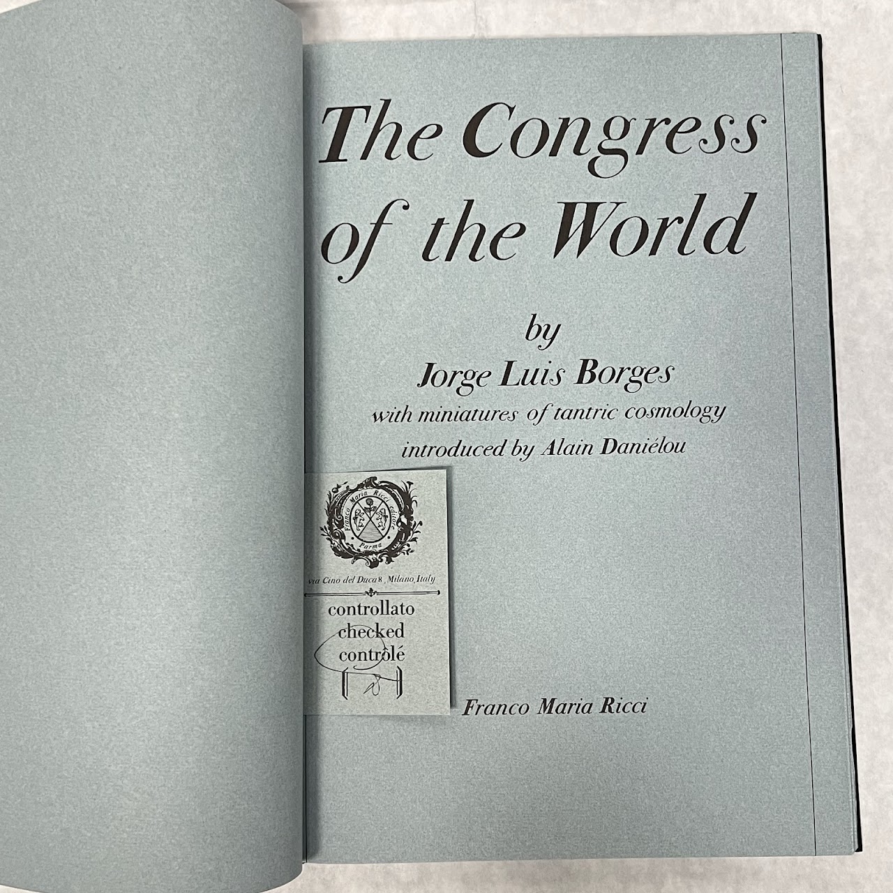 Jorge Luis Borges + Franco Maria Ricci 'The Congress of the World' Signed and limited Edition