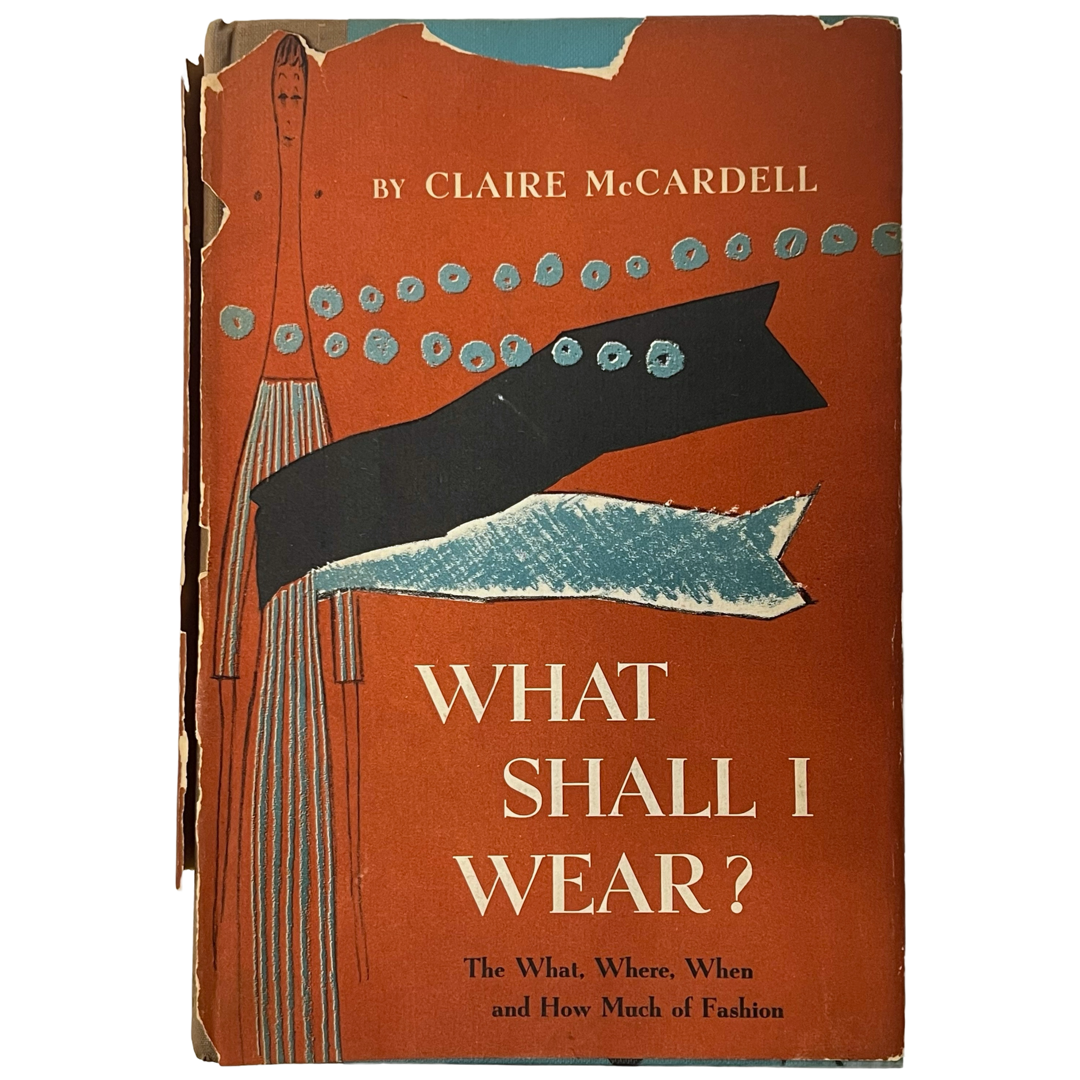 Clare McCardell Signed  'What Shall I Wear' Fashion Guide First Printing