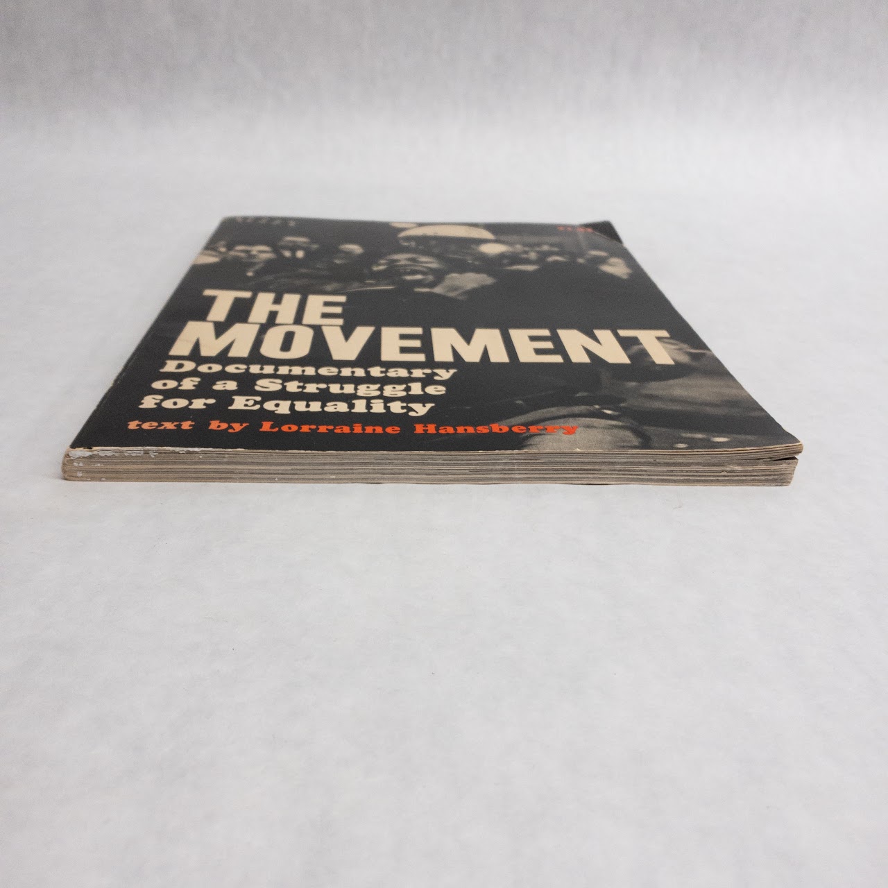 'The Movement: Documentary of a Struggle for Equality' First Printing