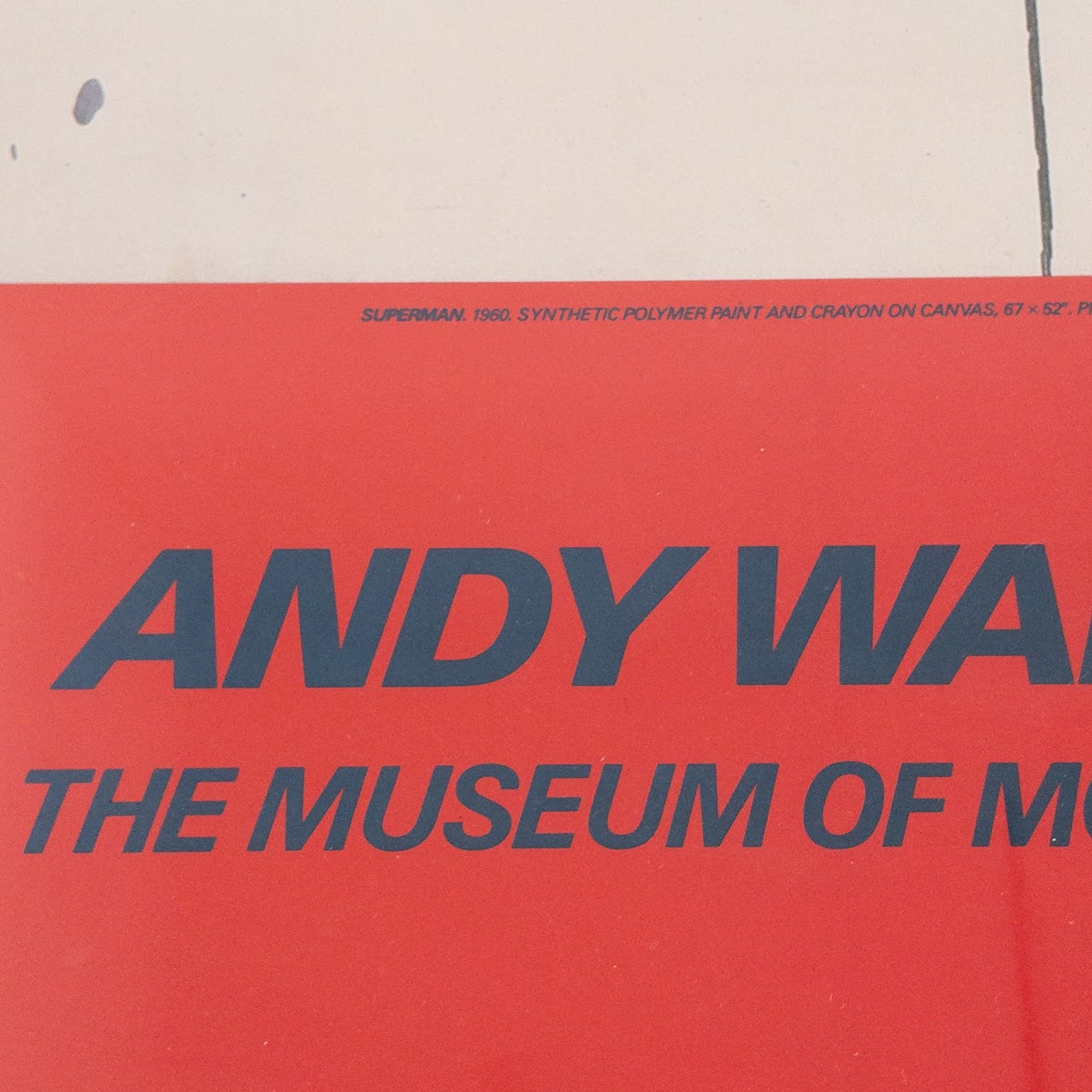 Andy Warhol: A Retrospective MoMA 'Superman' Exhibition Poster