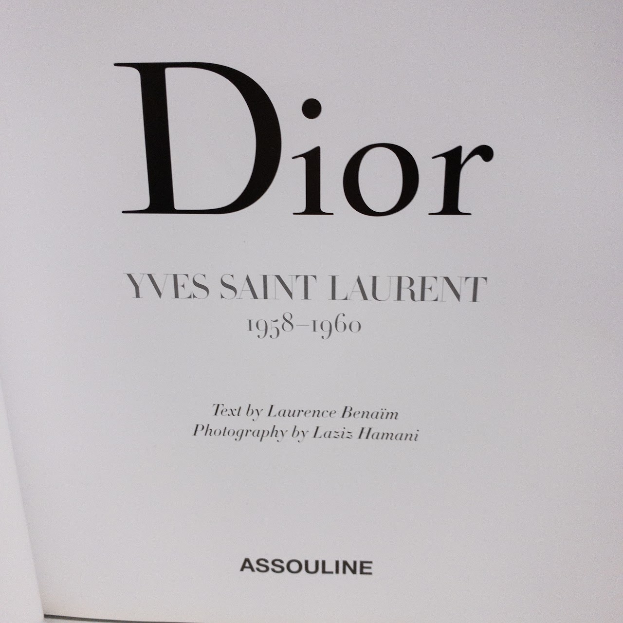 "Dior by Yves Saint Laurent: 1958-1960' Monograph